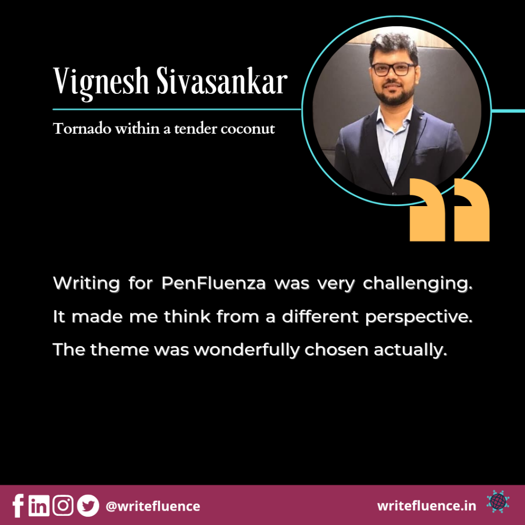 Vignesh Sivasankar – Co-author, Wafting Earthy
