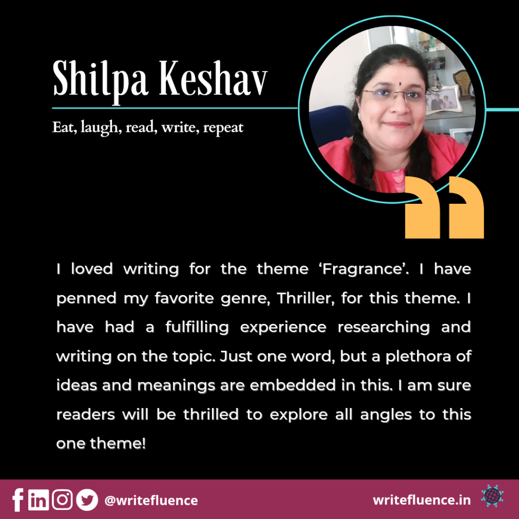 Shilpa Keshav – Co-author, Wafting Earthy